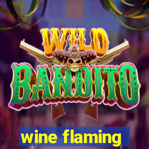 wine flaming